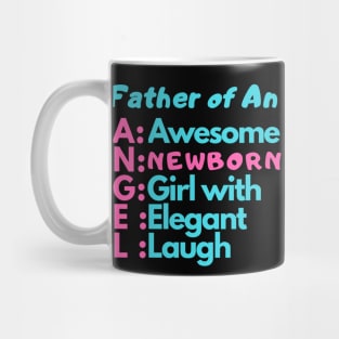 Father of an Angel Mug